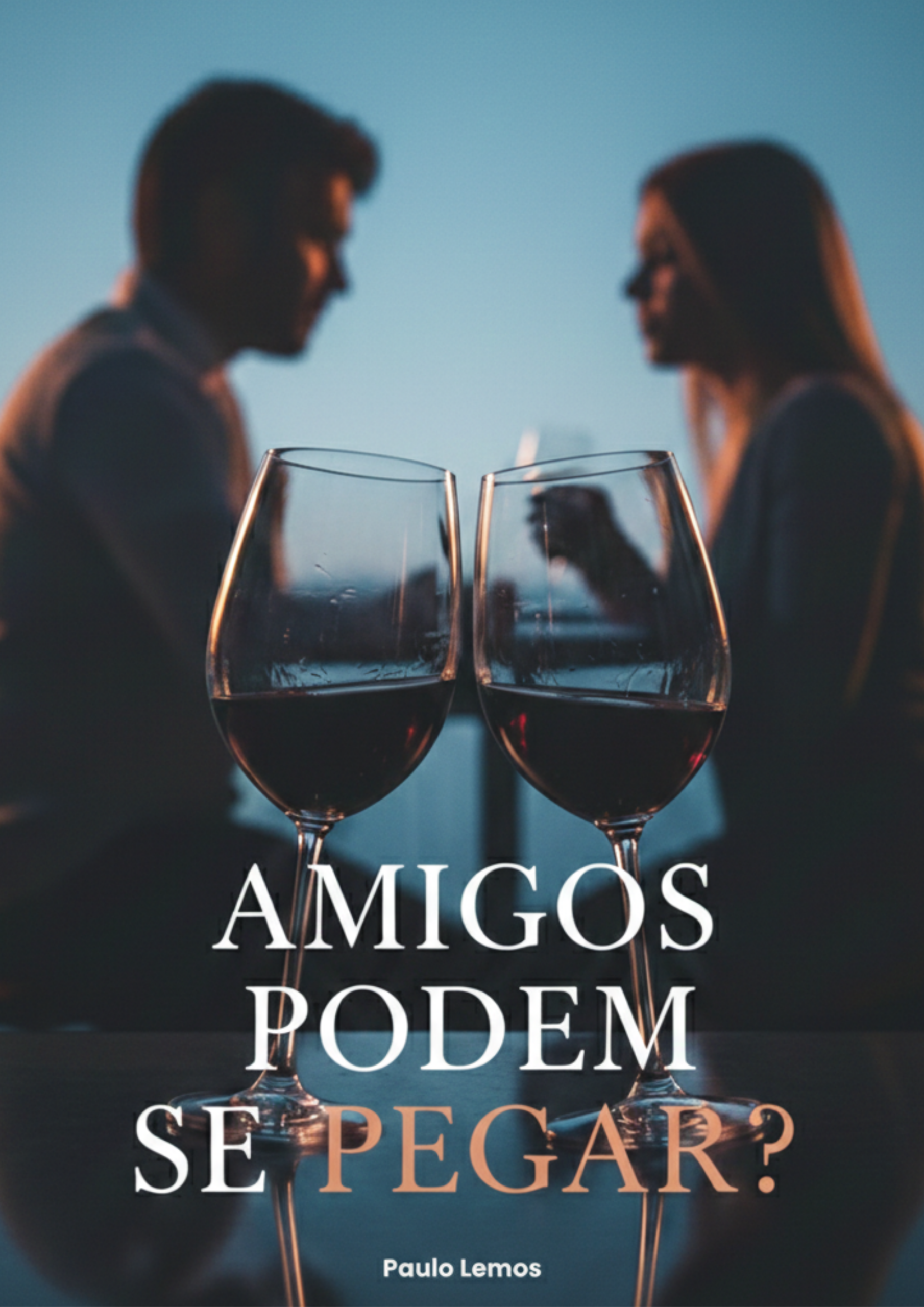 Amigos podem se pegar